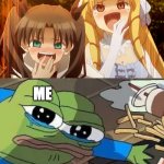 Bruh | MY FRIENDS CALLING ME A SIMP BECAUSE I DREW A PICTURE OF A CHARACTER OF THE OPPOSITE GENDER; ME | image tagged in anime girls laughing at pepe | made w/ Imgflip meme maker