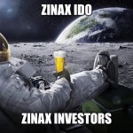 Moon | ZINAX IDO; ZINAX INVESTORS | image tagged in man on the moon | made w/ Imgflip meme maker