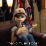 banjo music stops