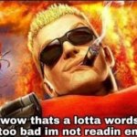thats a lotta words