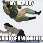 less goo | MY MEMORY; ME THINKING OF A WONDERFUL MEME | image tagged in body slam | made w/ Imgflip meme maker