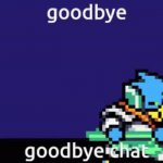 Goodbye chat Berdly GIF Template