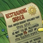 Restraining order meme