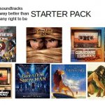 Blank Starter Pack Meme | Movie soundtracks that were way better than they had any right to be | image tagged in blank starter pack meme,transformers g1,guardians of the galaxy vol 2,guardians of the galaxy,disney | made w/ Imgflip meme maker