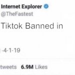 Titok Banned | Finally Tiktok Banned in
India | image tagged in internet explorer twitter | made w/ Imgflip meme maker