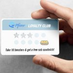 Pfizer Loyalty Club Card meme