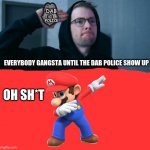 Dab Police | DAB; POLICE; EVERYBODY GANGSTA UNTIL THE DAB POLICE SHOW UP; OH SH*T | image tagged in dantdm salute | made w/ Imgflip meme maker