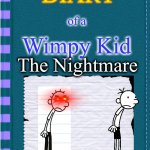 god be like: | of a; Wimpy Kid; The Nightmare; jeff kinney | image tagged in diary of a wimpy kid | made w/ Imgflip meme maker