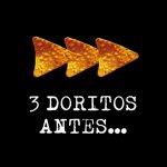 3 doritos antes