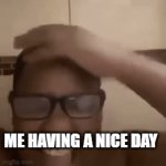 Thats a lot of milk, man. | HOMEWORK; ME HAVING A NICE DAY | image tagged in gifs,man pouring milk on head,school meme,homework | made w/ Imgflip video-to-gif maker