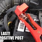 Positive | AT LAST!
   A POSITIVE POST | image tagged in positive post | made w/ Imgflip meme maker