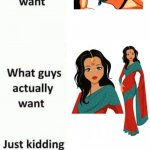 What girls think boys want | image tagged in what girls think guys want | made w/ Imgflip meme maker