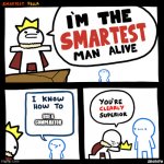 Smartest fella | USE A COMPARATOR | image tagged in smartest fella | made w/ Imgflip meme maker