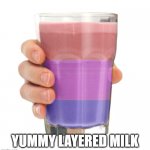 title | YUMMY LAYERED MILK | image tagged in bi milk hd transparent | made w/ Imgflip meme maker