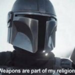 weapons are a part of my religion template