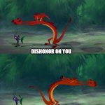 Mushu Dishonor meme