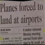 Planes forced to land at airports