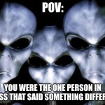 Angry aliens Meme Generator - Imgflip