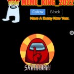 Meme_King_2022 Announcement Template template