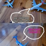 Lol idk anymore | Hey did u send the invite to blue? ya I did three days ago why? | image tagged in commercial aircraft conversation | made w/ Imgflip meme maker