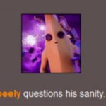 Peely questions his sanity