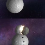 Where did the time go?! | REALIZING 2022 IS IN LESS THAN 2 WEEKS; ME STILL PROCESSING 2020: | image tagged in snowman getting hit by moon,customer service,moon,frosty the snowman | made w/ Imgflip meme maker
