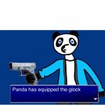 Panda has equipped the glock meme