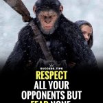 Respect all your opponents but fear none meme