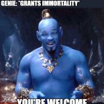 Task failed successfully. | MY 3RD WISH IS NOT TO DIE A VIRGIN

GENIE: *GRANTS IMMORTALITY*; YOU'RE WELCOME | image tagged in aladdin,genie,wish,virgin | made w/ Imgflip meme maker