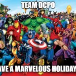 Marvelous Birthday Luca | TEAM DCPO; HAVE A MARVELOUS HOLIDAY!!! | image tagged in marvelous birthday luca | made w/ Imgflip meme maker