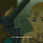 Zelda so I really am just a failure template