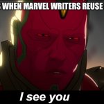 I see you | AOS STANS WHEN MARVEL WRITERS REUSE AOS PLOTS | image tagged in i see you | made w/ Imgflip meme maker