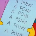Lisa Simpson wants a pony list