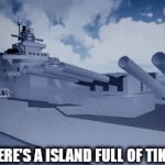 battleship firing gif | WHEN THERE'S A ISLAND FULL OF TIKTOKERS | image tagged in gifs,guns | made w/ Imgflip video-to-gif maker