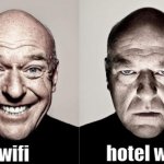 Hank | wifi hotel wifi | image tagged in hank | made w/ Imgflip meme maker