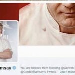 You are bloked by Gordon Ramsay