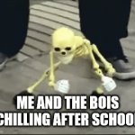 Gangsta | ME AND THE BOIS CHILLING AFTER SCHOOL | image tagged in just chillin',gifs | made w/ Imgflip video-to-gif maker