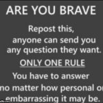 Are You Brave? meme