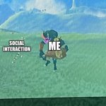 y e s . anyways, how are you? | SOCIAL INTERACTION; ME | image tagged in boko being terrified of bees | made w/ Imgflip meme maker