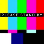 Please Standby