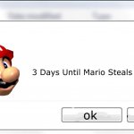 3 days until Mario steals your liver meme