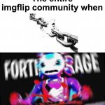 ChAiNbrEaKEr, gO To hElL! | The entire imgflip community when | image tagged in angry axolotl,memes,funny,funny memes,so true memes,imgflip users | made w/ Imgflip meme maker