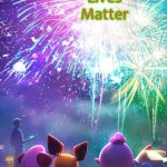 Pokemon Go New Years | Slavic Lives Matter | image tagged in pokemon go new years,slavic lives matter | made w/ Imgflip meme maker