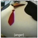 Kowalski Anger | FAT ASSES WHEN THEY SEE A SKINNY GUY | image tagged in kowalski anger | made w/ Imgflip meme maker