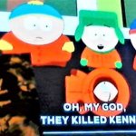 They killed Kenny