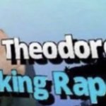 Theodore will fucking rape you meme