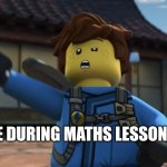 You can relate to this, right? | ME DURING MATHS LESSONS | image tagged in jay yawn | made w/ Imgflip meme maker