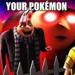 Your Pokémon meme