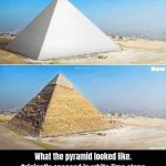 Egyptian pyramids then and now
