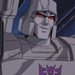 Megatron Happy